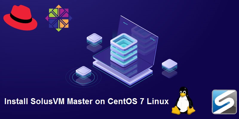 چگونه SolusVM Master را روی لینوکس CentOS 7 نصب کنیم؟