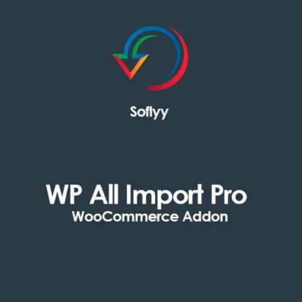 افزونه ووکامرس درون ریزی حرفه ای سافلی - Soflyy WP All Import Pro