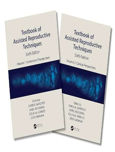 دانلود کتاب Textbook of Assisted Reproductive Techniques: Two Volume Set 6th Edition