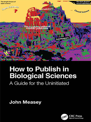 دانلود کتاب How to Publish in Biological Sciences: A Guide for the Uninitiated