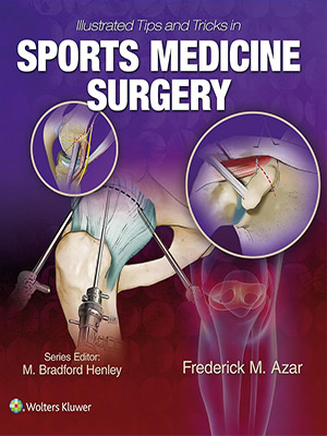 دانلود کتاب Illustrated Tips and Tricks in Sports Medicine Surgery
