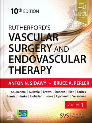 دانلود کتاب Rutherford’s Vascular Surgery and Endovascular Therapy Volume 1