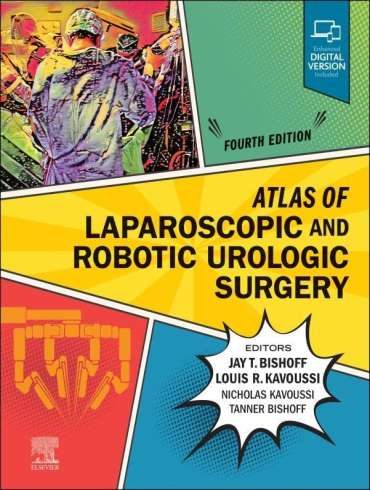 دانلود کتاب Atlas of Laparoscopic and Robotic Urologic Surgery 4th Edition