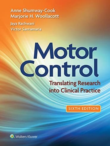 دانلود کتاب Motor Control: Translating Research into Clinical Practice Sixth Edition