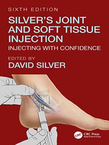 دانلود کتاب Silver’s Joint and Soft Tissue Injection: Injecting with Confidence 6th Edition