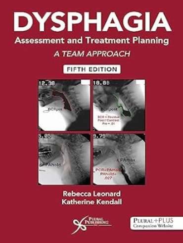 دانلود کتاب Dysphagia Assessment and Treatment Planning: A Team Approach 5th Edition