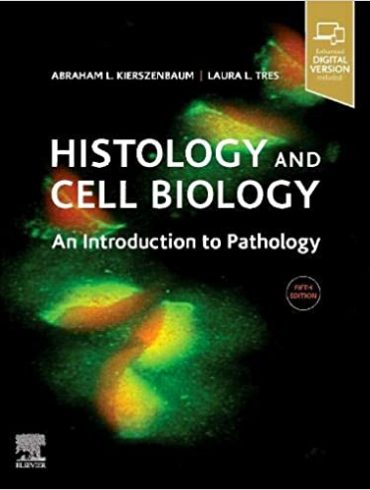 دانلود کتاب Histology and Cell Biology: An Introduction to Pathology 5th Edition