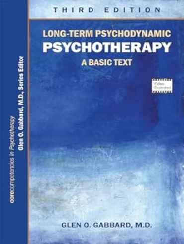 دانلود کتاب Long-term Psychodynamic Psychotherapy: A Basic Text 3 Revisedrd Edition