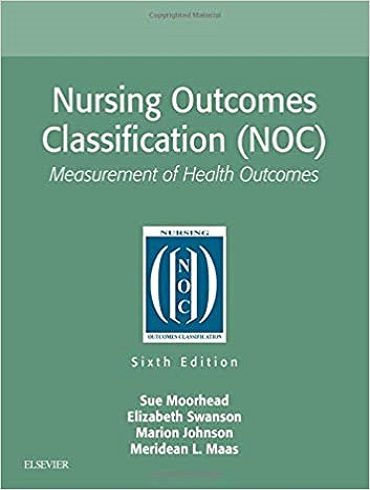 دانلود کتاب Nursing Outcomes Classification (NOC): Measurement of Health Outcomes 6th Edition