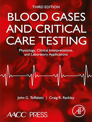 دانلود کتاب Blood Gases and Critical Care Testing: Physiology, Clinical Interpretations, and Laboratory Applications