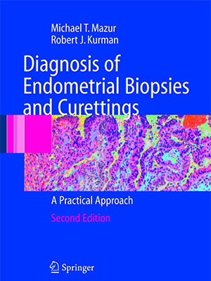 دانلود کتاب Diagnosis of Endometrial Biopsies and Curettings: A Practical Approach