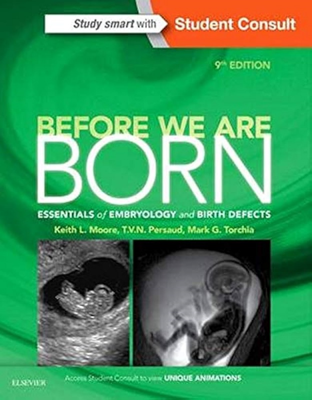 دانلود کتاب Before We Are Born: Essentials of Embryology and Birth Defects