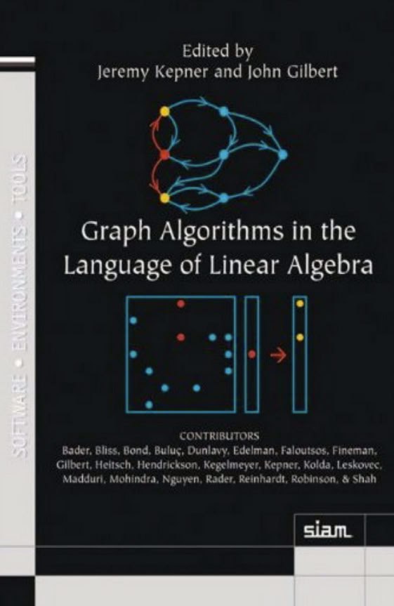 دانلود کتاب Graph Algorithms in the Language of Linear Algebra