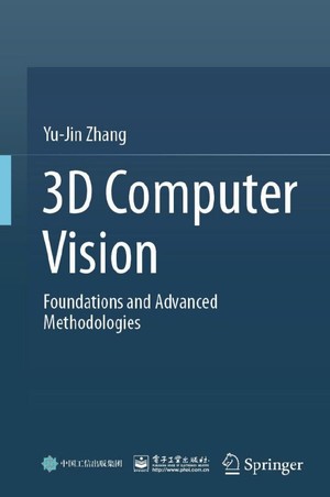 دانلود کتاب 3D Computer Vision Foundations and Advanced Methodologies Springer