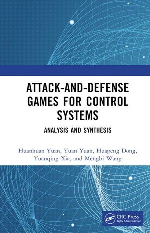 دانلود کتاب Attack-and-Defense Games for Control Systems Analysis and