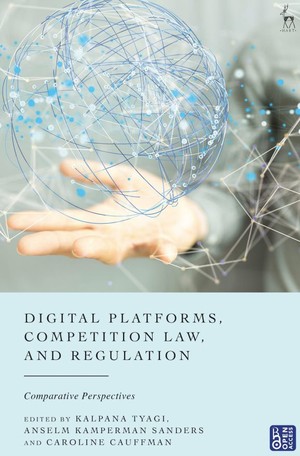 دانلود کتاب Digital Platforms, Competition Law, and Regulation Comparative Perspectives