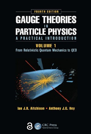 دانلود کتاب Gauge Theories in Particle Physics: A Practical Introduction, Volume
