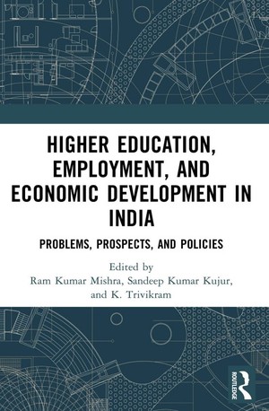 دانلود کتاب Higher Education Employment and Economic Development in India Problems