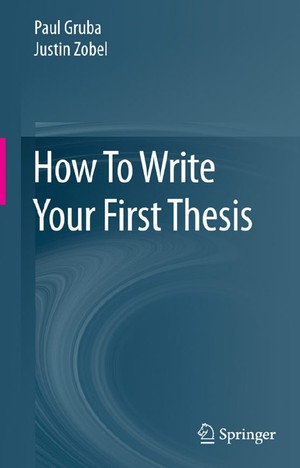 دانلود کتاب How To Write Your First Thesis 2017
