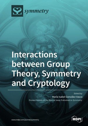 دانلود کتاب Interactions between Group Theory, Symmetry and Cryptology