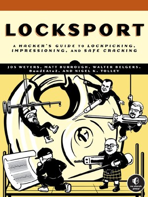 دانلود کتاب Locksport A Hackers Guide to Lockpicking, Impressioning, and Safe
