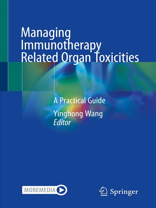 دانلود کتاب Managing Immunotherapy Related Organ Toxicities: A Practical Guide