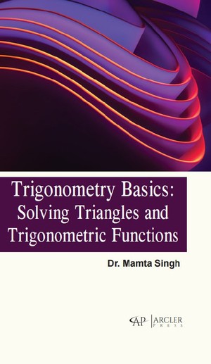 دانلود کتاب Manta Singh Trigonometry Basics Solving Triangles and Trigonometric