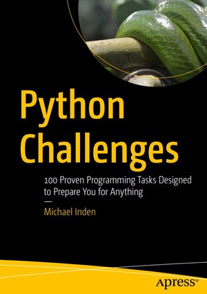 دانلود کتاب Michael Inden Python Challenges 100 Proven Programming Tasks Designed