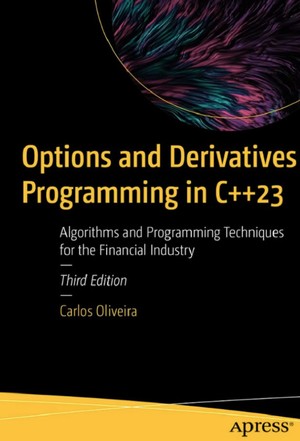 دانلود کتاب Options and Derivatives Programming in C++23 Algorithms and Programming