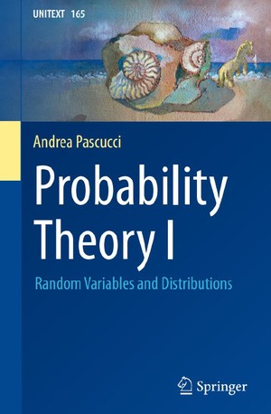 دانلود کتاب Probability Theory I Random Variables and Distributions Andrea Pascucci
