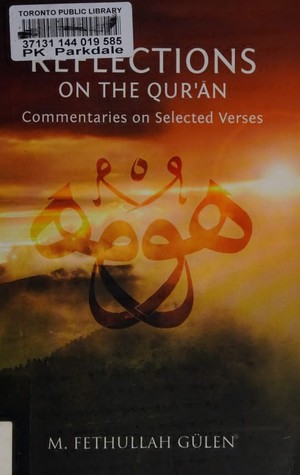 دانلود کتاب Reflections on the Quran Commentaries on Selected Verses M Fethullah