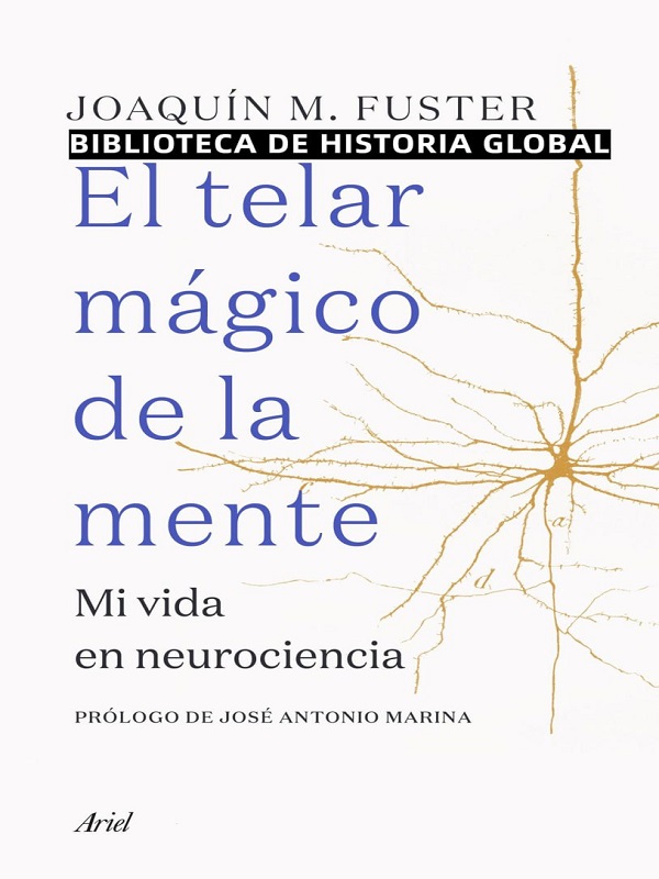 دانلود کتاب El Telar Magico de la Mente Joaquin Fuster