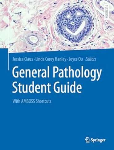 دانلود کتاب General Pathology Student Guide: With AMBOSS Shortcuts 1st Edition
