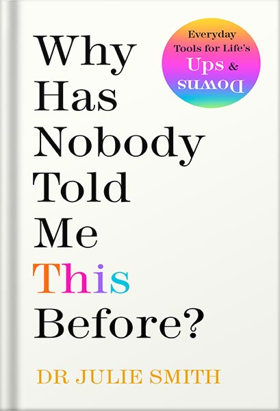 دانلود کتاب فارسی Why Has Nobody Told Me This Before? by Julie Smith