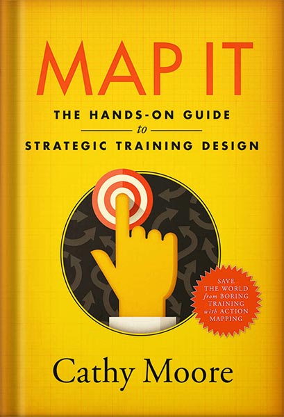 دانلود کتاب فارسی Map It: The hands-on guide to strategic training design by Cathy Moore
