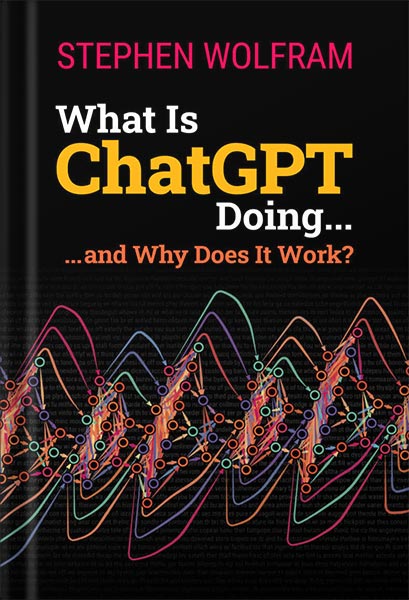 دانلود کتاب فارسی What Is ChatGPT Doing … and Why Does It Work? by Stephen Wolfram