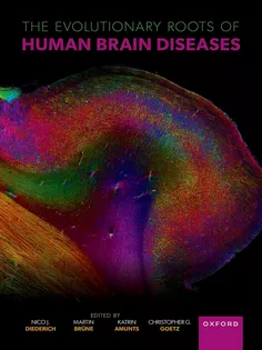 دانلود کتاب The Evolutionary Roots of Human Brain Diseases