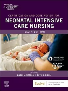 دانلود کتاب Certification and Core Review for Neonatal Intensive Care Nursing