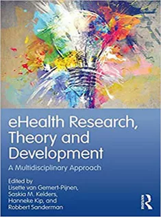 دانلود کتاب eHealth Research, Theory and Development A Multi-Disciplinary Approach