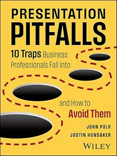 دانلود کتاب Presentation Pitfalls 10 Traps Business Professionals Fall Into and How to Avoid Them