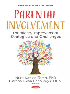 دانلود کتاب Parental Involvement: Practices, Improvement Strategies and Challenges