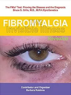 دانلود کتاب Fibromyalgia: The Invisible Illness, Revealed