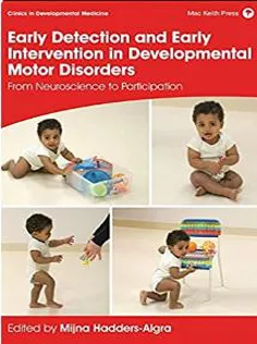 دانلود کتاب Early Detection and Early Intervention in Developmental Motor Disorders