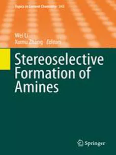 دانلود کتاب Stereoselective Formation of Amines
