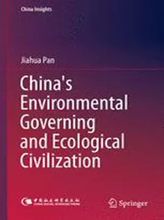 دانلود کتاب China’s Environmental Governing and Ecological Civilization