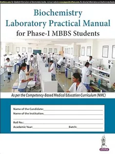 دانلود کتاب Biochemistry Laboratory Practical Manual for Phase-I MBBS Students
